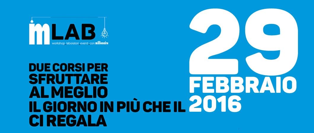 29 febbraio: impara a fare marketing su Facebook e nella vita