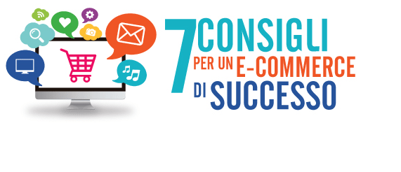 7 consigli per un'e-commerce (INFOGRAFICA)