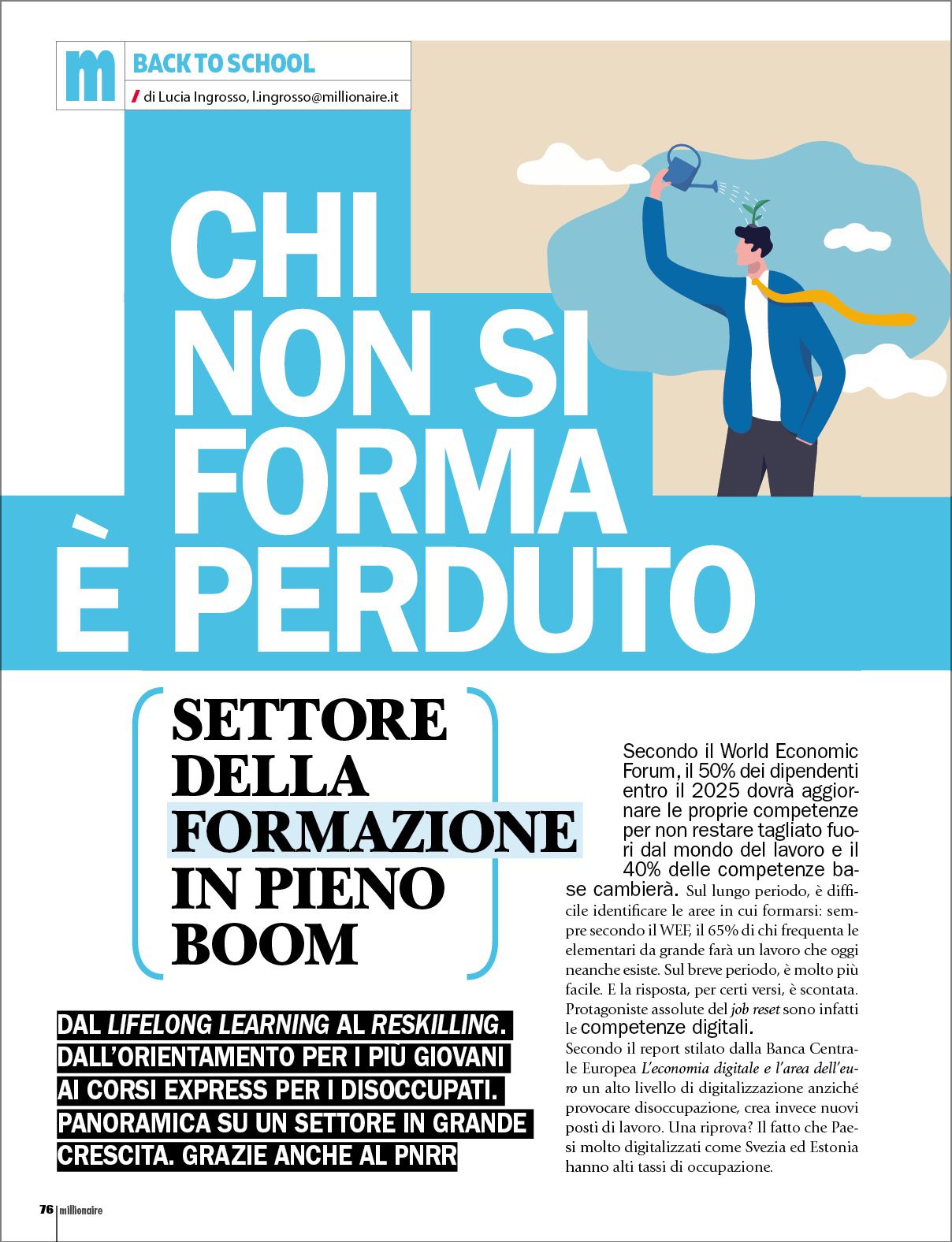 Chi non si forma è perduto (settore della formazione in pieno boom)