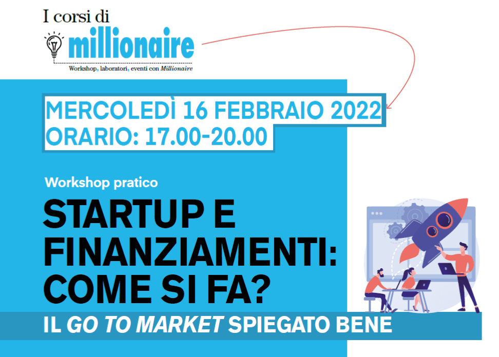 Startup e finanziamenti: come si fa? Segui il corso online di Millionaire